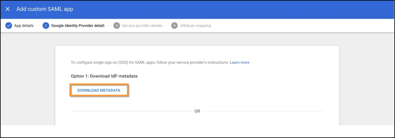 How to enable SSO and use G Suite as identity provider opt the first option and download the metadata file